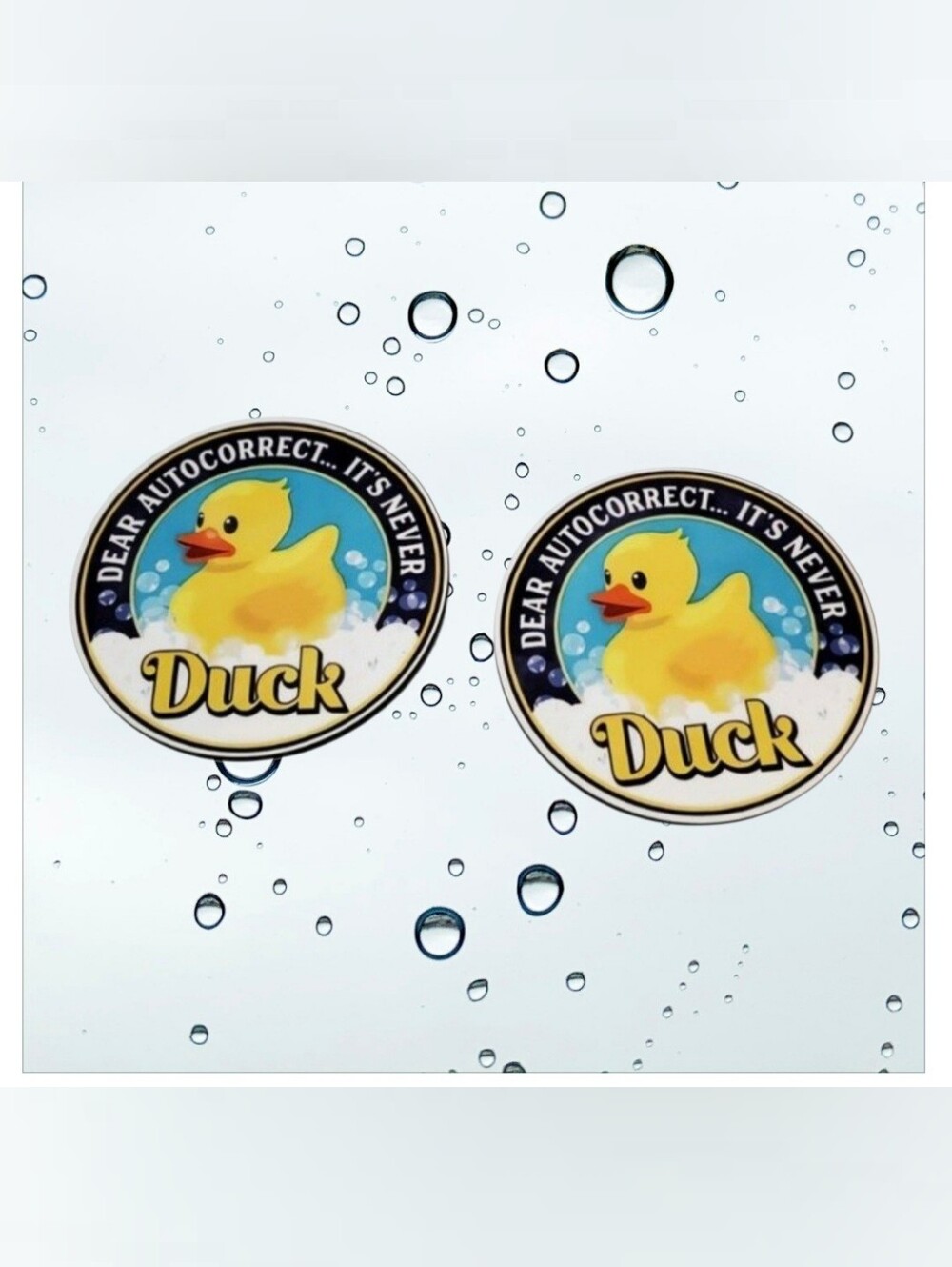 Dear Autocorrect....IT'S NEVER DUCK 2 Pack Coasters
